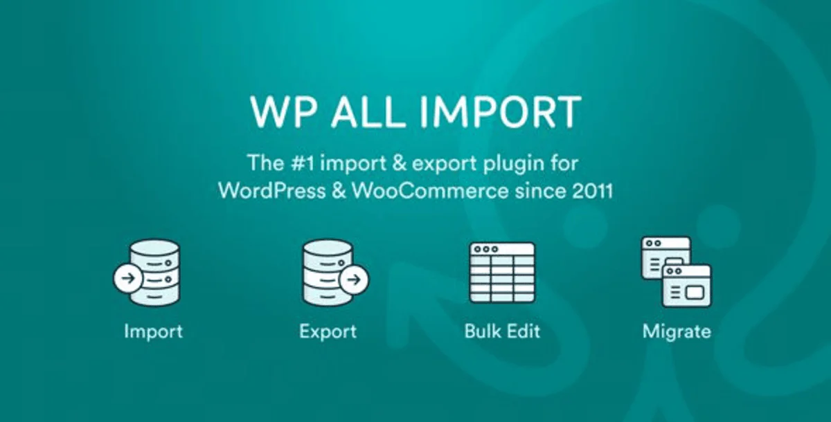 WP All Import Pro + Addons – WordPress XML & CSV Importer Plugin